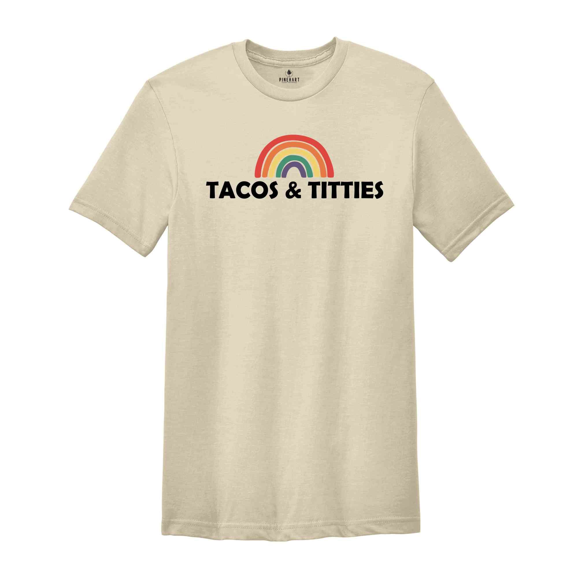 Tacos and Titties Shirt,Lesbian Pride Shirt,Lesbian Couple Gift,LGBTQ Shirt,Lesbian Gift For Girlfriend,Tacos Lover Gift,Pride Month Shirt