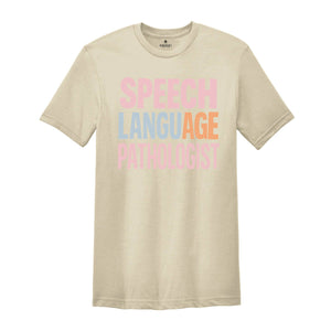 SLP Speech Language Pathologist Shirt, SLP Gifts, Sign Language T-shirt, Speech Tee, Speech Therapist Gift, Language Pathology