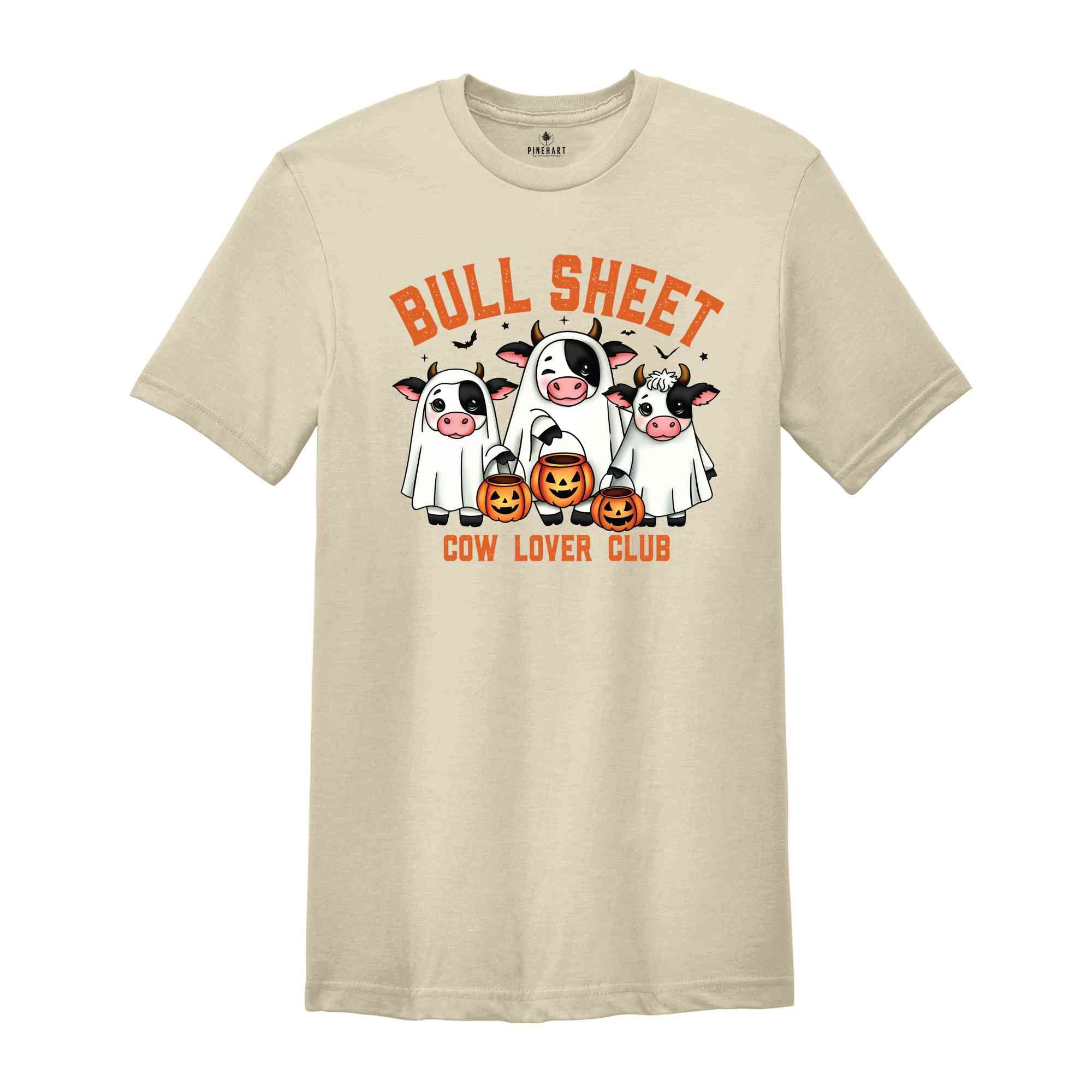 Bull Sheet Cow Lover Club Shirt, Funny Halloween Ghost Cow Shirt, Spooky Halloween Pumpkin Season Gift, Cow Lover Club Shirt