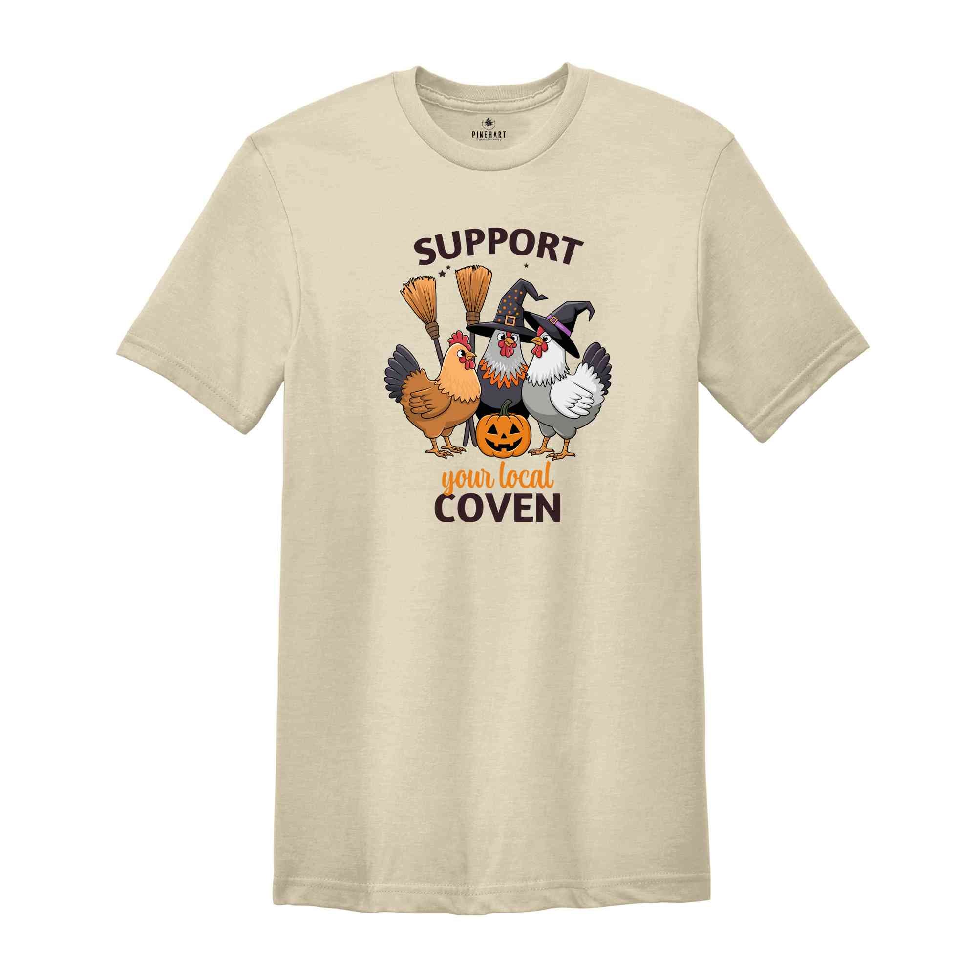 Support Your Local Coven Shirt, Trendy Halloween Shirt, Chicken Witch Shirt, Fall Chickens Shirt, Funny Fall Shirt, Cute Pumpkin Shirt