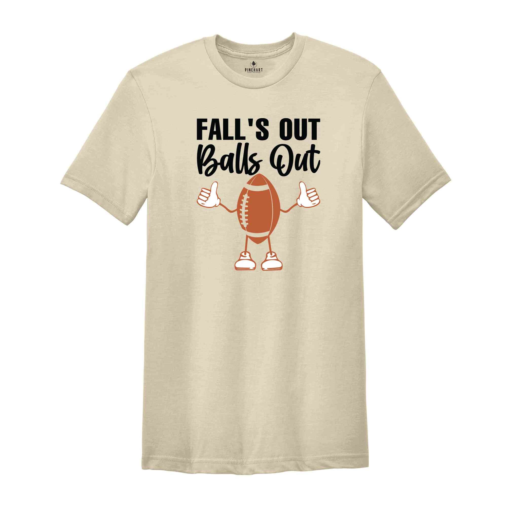 Fall's Out Balls Out Shirt, Football Shirt, Fall Football Shirt, Football Thanksgiving Shirt, Retro Fall Shirt, Fall Game Day Shirt