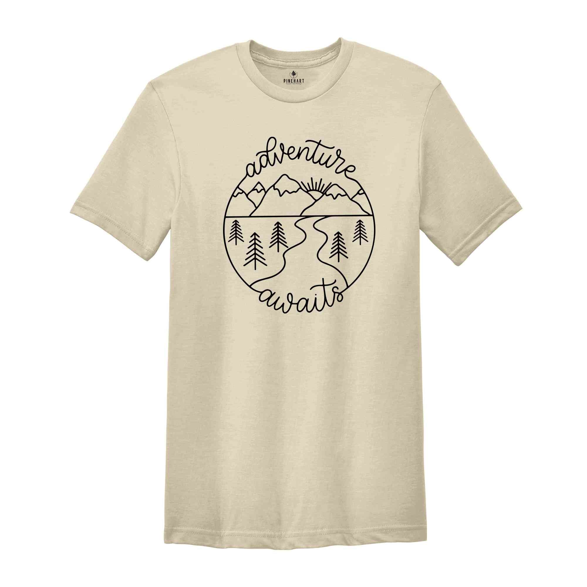 Adventure Awaits Shirt, Adventure Shirt, Camping Shirts, Mountain Shirt, Hiker Shirts, Nature Lover Shirt, Camping Gift, Vacation Shirt