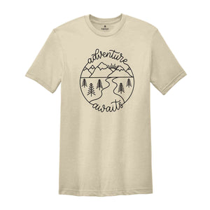 Adventure Awaits Shirt, Adventure Shirt, Camping Shirts, Mountain Shirt, Hiker Shirts, Nature Lover Shirt, Camping Gift, Vacation Shirt