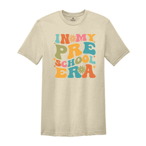 In My Preschool Era T-shirt, Pre-K Teacher Back To School Tee, Preschool Vibes shirt, Teacher Life Shirt, Teacher Gifts