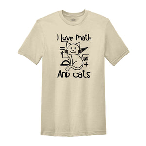 I Love Math And Cats Shirt, Math Shirt, Math Teacher Shirt, Cat Shirt, Cat Lover Gift, Cat Lover, Math Teacher Gift, Math