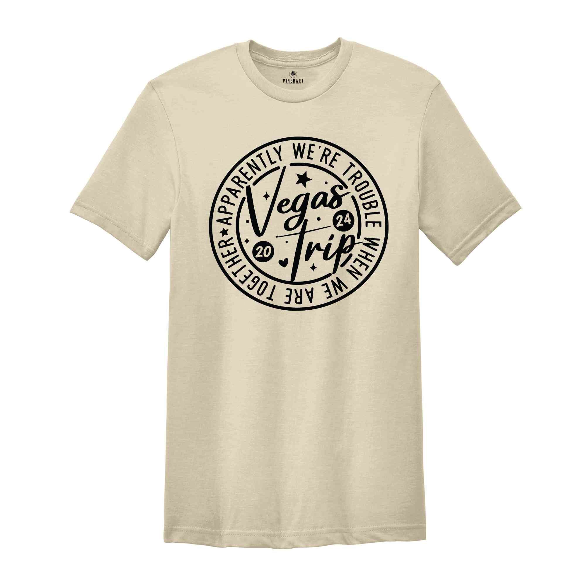 Vegas Trip 2024 Shirt, Las Vegas Tee, Vegas Squad Shirt, Vacation Tee, Road Trip Tees, Friends Vegas Shirts, Girls Vegas Tee