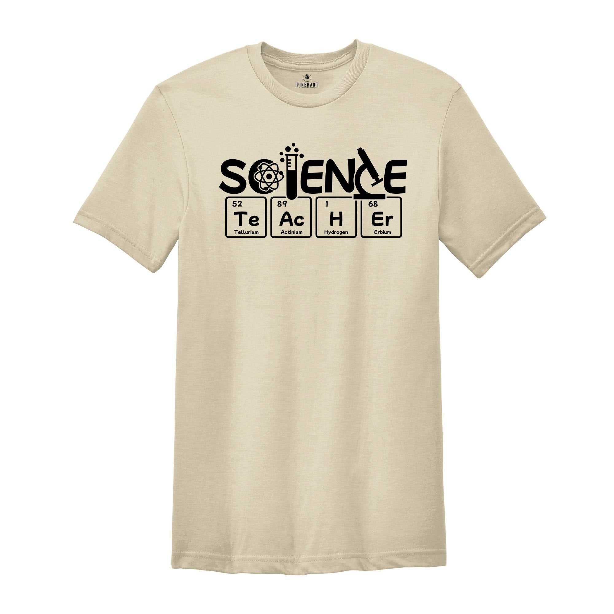 Science Teacher Shirt, Periodic Table Shirt, Chemistry Teacher Shirt, Gift for Teacher, Funny Chemistry Teacher Shirt