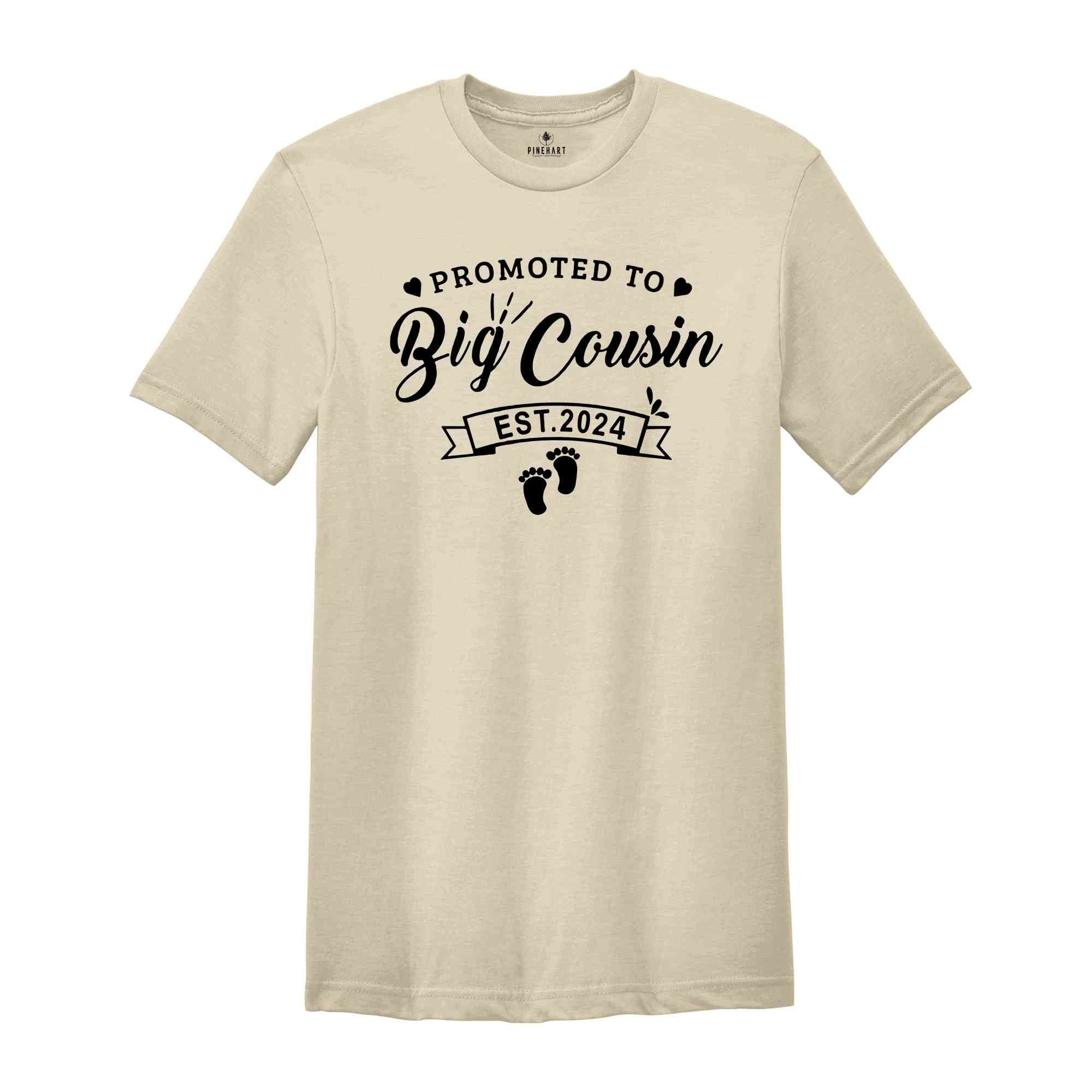 Big Cousin Est 2024 Shirt, Baby Announcement, Promoted Big Cousin, Big Cousin To Be, Pregnancy Reveal, Big Cousin Gift, Big Cousin T Shirt