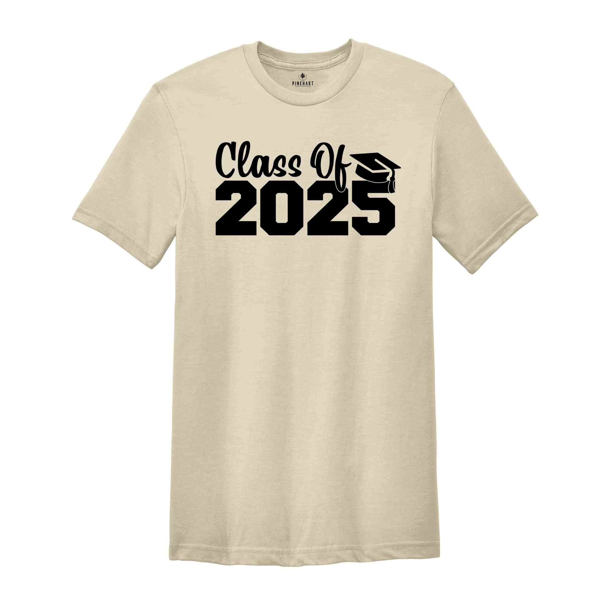 Class of 2025 Shirt, Growing Up Shirt, School Shirt, Graduation Gift, 2025 Shirt, Last Day Of School, Class of 2025, Class Of 2025 Tee