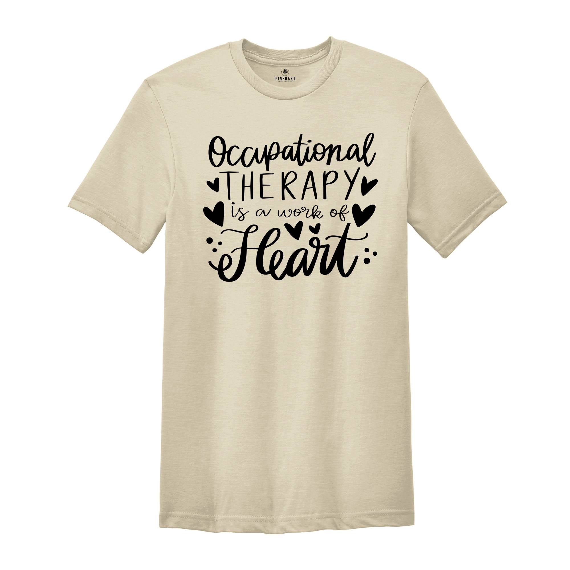 Occupational Therapy Shirt, Valentines Day Shirt Occupational Therapist Tee, Occupational Therapist Gift, Therapist Tee, OT Gift, OT Tee