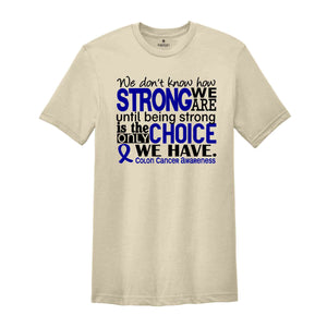 Colon Cancer Awareness Shirt, Cancer Ribbon Graphic Tees, Cancer Support Shirts, Prostate Cancer Survivor Gift, Stronger Than Cancer Tshirt