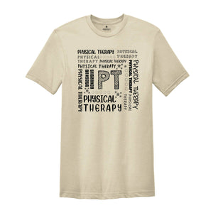 Physical Therapist Shirt, Physical Therapy Tee, PT Grad Shirt, PT Gift Shirt, Physiotherapy Shirt, Therapist shirt, Pediatric PT Shirt,