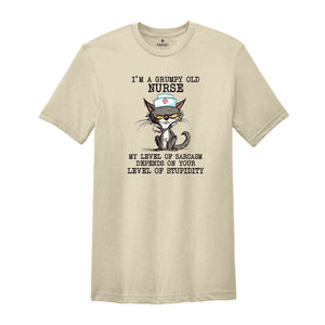 I'm A Grumpy Old Nurse My Level Of Sarcasm Depends On Your Level Of Stupidity Shirt, Cat Nurse Shirt, Medic Shirt