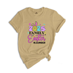 Custom Easter Family 2025 Shirt, Easter Family Shirt, 2025 Easter Shirt, Custom Easter Shirt, Easter Matching Shirt