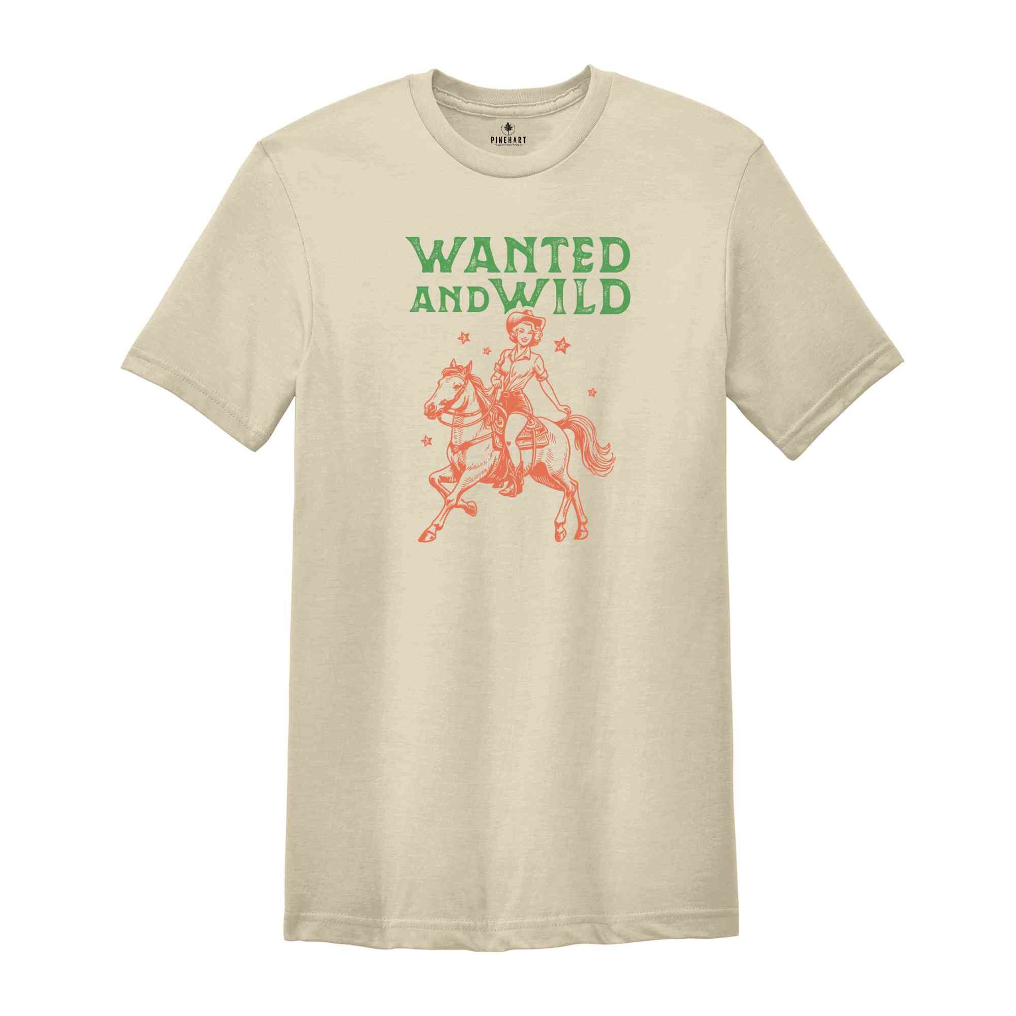 Wanted And Wild Shirt, Cute Country Shirts, Howdy Shirt, Cowboy Shirt, Yee Haw Shirt, Cowgirl Shirt, Western Tee, Western Graphic Tee