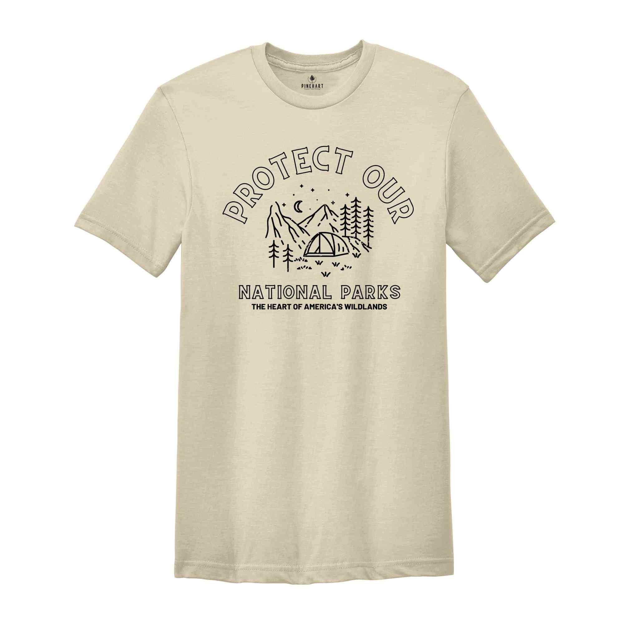 Protect Our National Parks T-Shirt, National Park Shirt, Camping Shirt, Nature Lover Shirt, National Park Tee