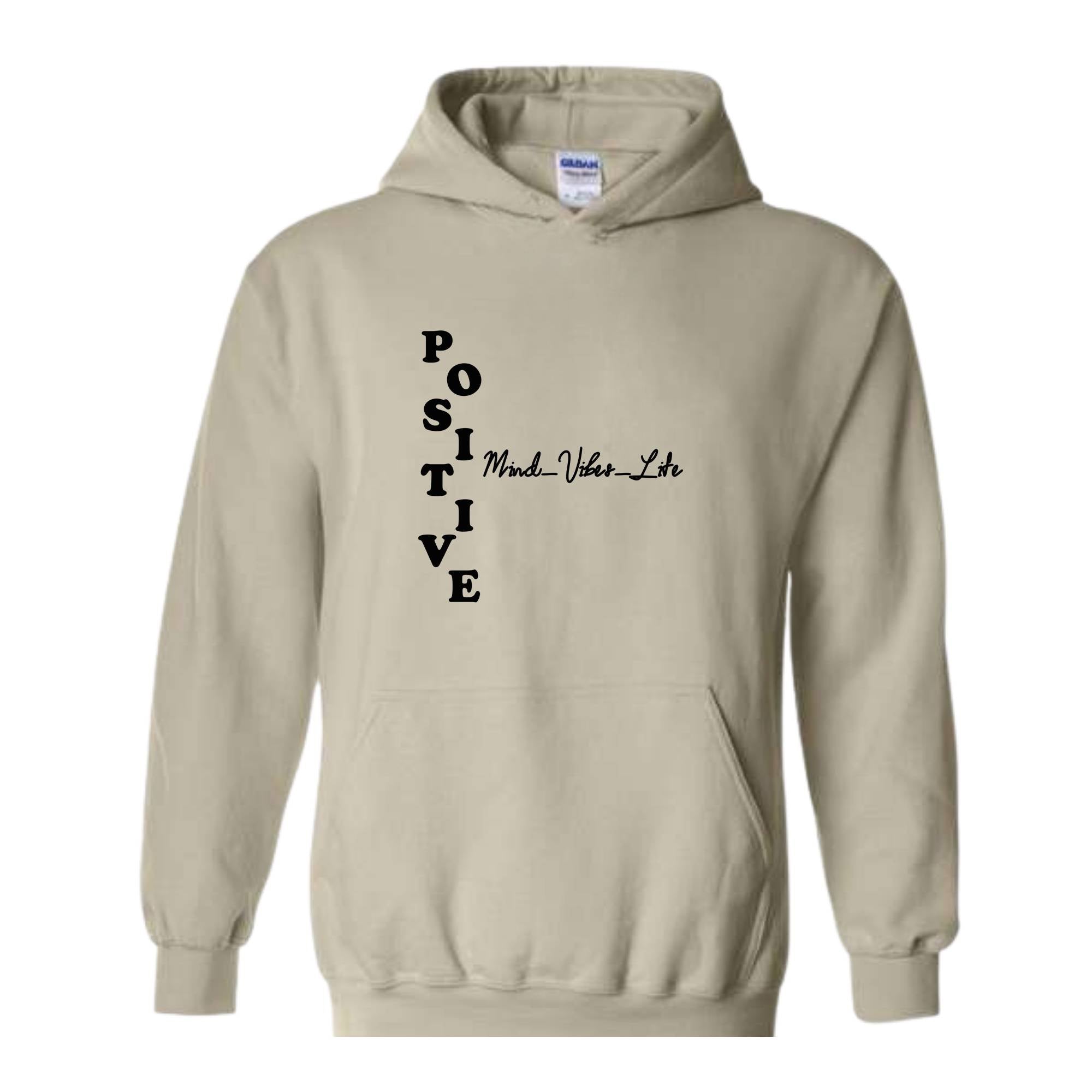 Positive Mind Vibes Life Sweatshirt, Positive Sweatshirt, Positive Vibes Sweatshirt, Positive Energy Gift, Motivational Hoodie