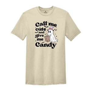 Call Me Cute And Give Me Candy Shirt, Funny Halloween Tee, Cute Ghost Shirt, Halloween Shirt, Cute Halloween Shirt, Boo Tee, Halloween Gift