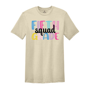 Fifth Grade Squad Shirt, Teacher Shirt, Grade Squad Teacher Shirt, Squad Shirt, New Teacher Shirt, Grade Shirt, Back To School Shirt