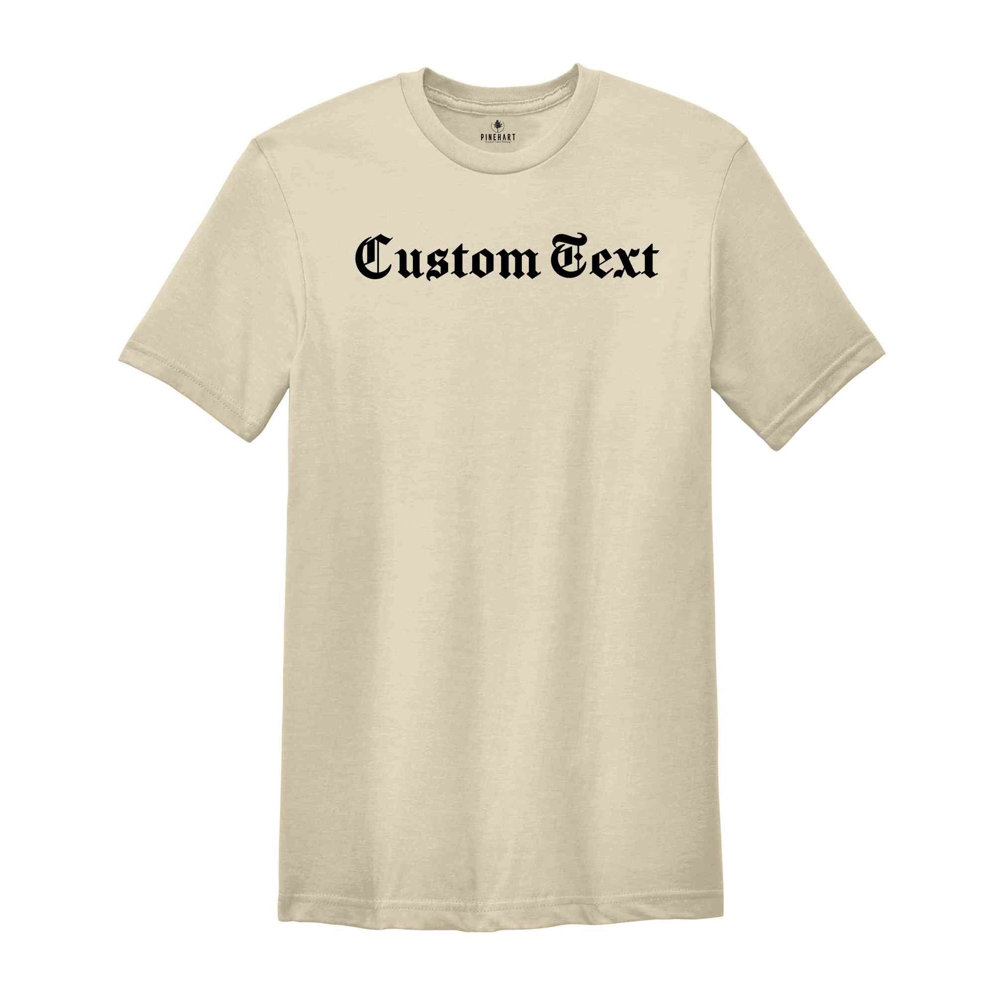 Custom Text Shirt, Customizable Lettering Hoodie, Personal Text Tshirt, Tailored Message Sweatshirt, Handmade Custom Text Shirt,