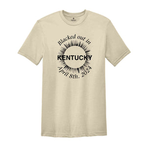 I Blacked Out In Kentucky Shirt, Kentucky Total Solar Eclipse Shirt, Celestial Shirt, Eclipse Event 2024 Shirt, April 8th 2024