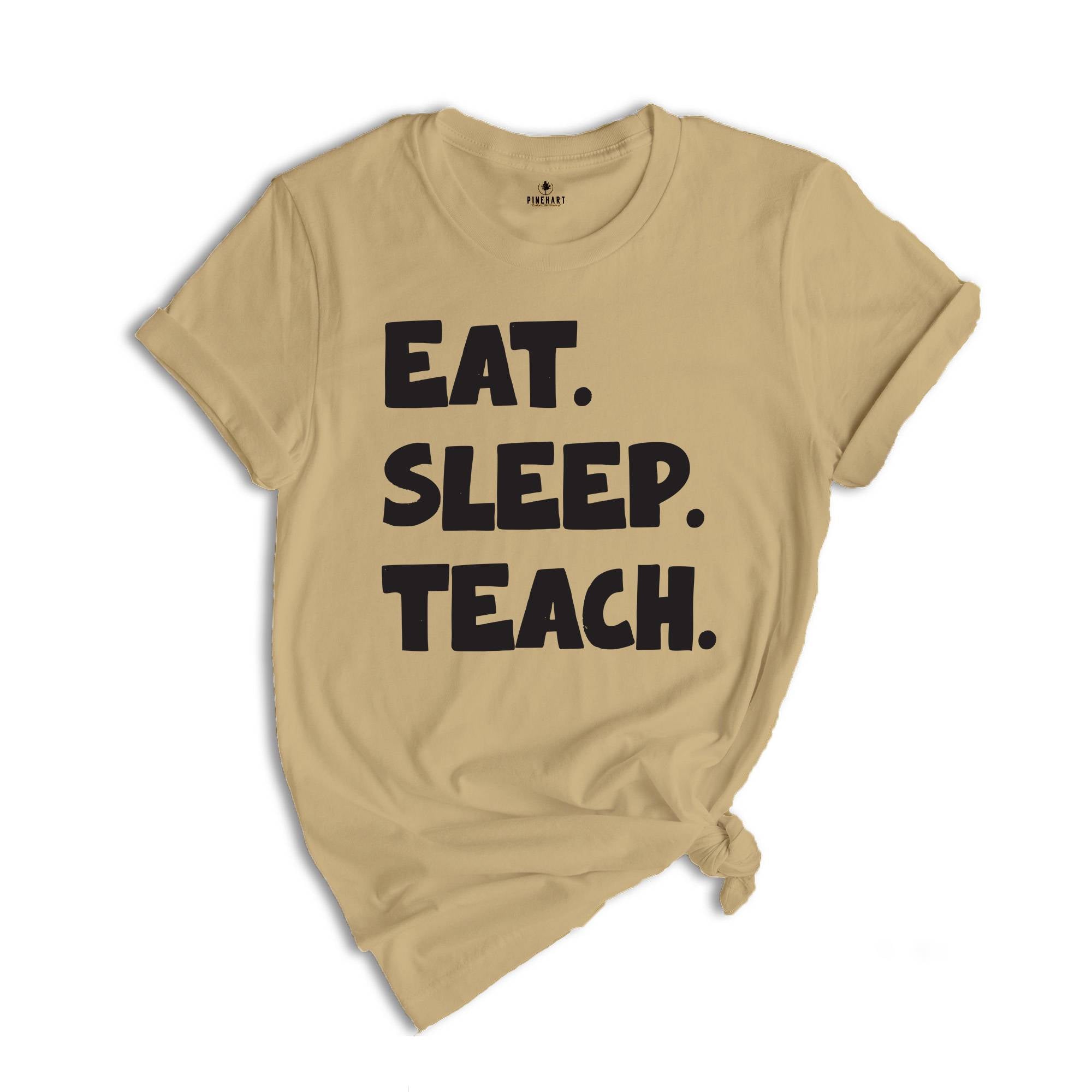 Teacher Tee shirt,Eat Sleep Teach T-Shirt - Funny Teacher Shirt, Casual Teaching Tee, Gift for Educators, Unisex Teacher Life Shirt