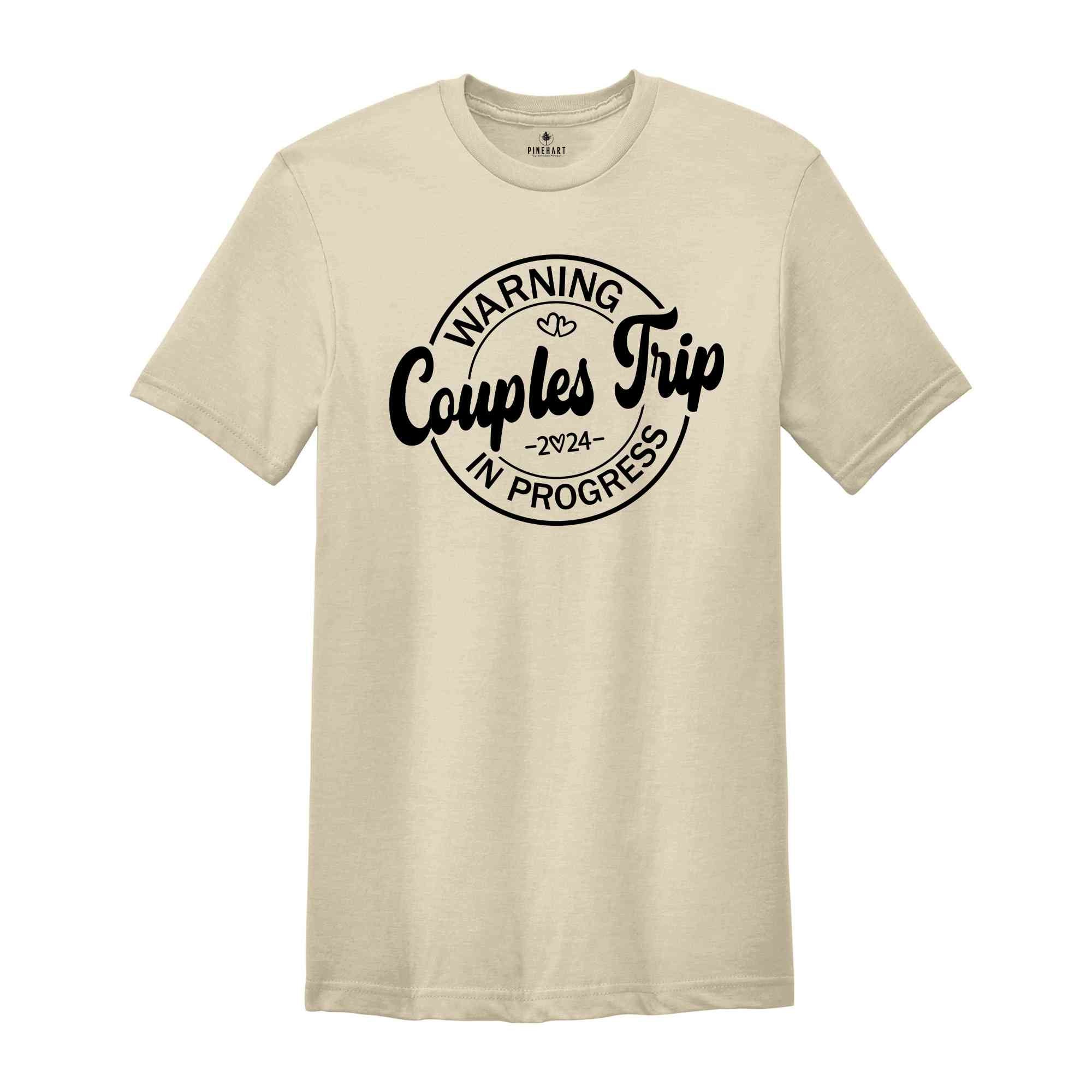 Warning Couples Trip Shirt, Couple Shirt, Vacation Shirt, Trip Shirt, Couples Vacation Graphic Tee, Couples Matching Shirt, Gift For Couple