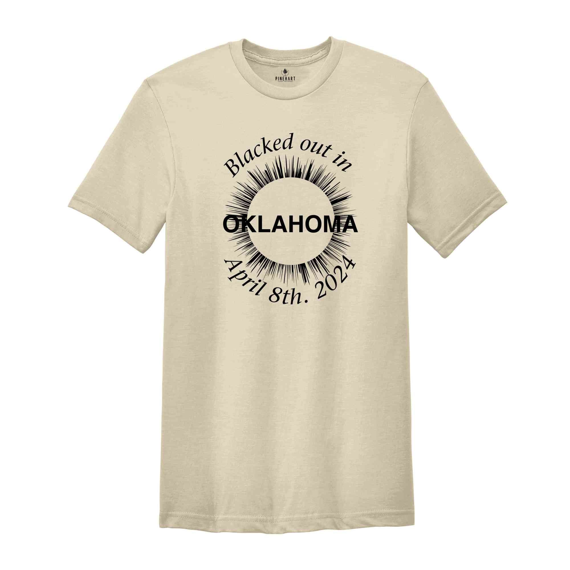 Blacked Out In Oklahoma Shirt, Oklahoma Total Solar Eclipse Shirt, Celestial Shirt, Eclipse Event 2024 Shirt, April 8th 2024