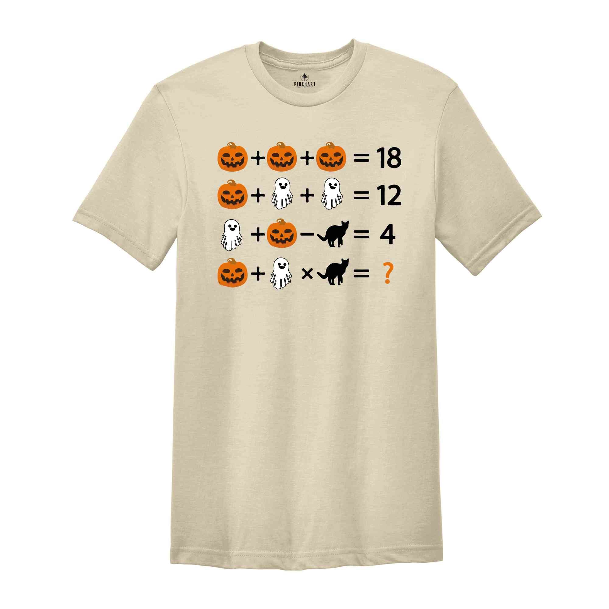 Halloween Theme Math Problem Shirt, Math Teacher Shirt, Math Teacher Halloween Shirt, Halloween Teacher, Quiz Math Teacher pumpkin T-Shirt