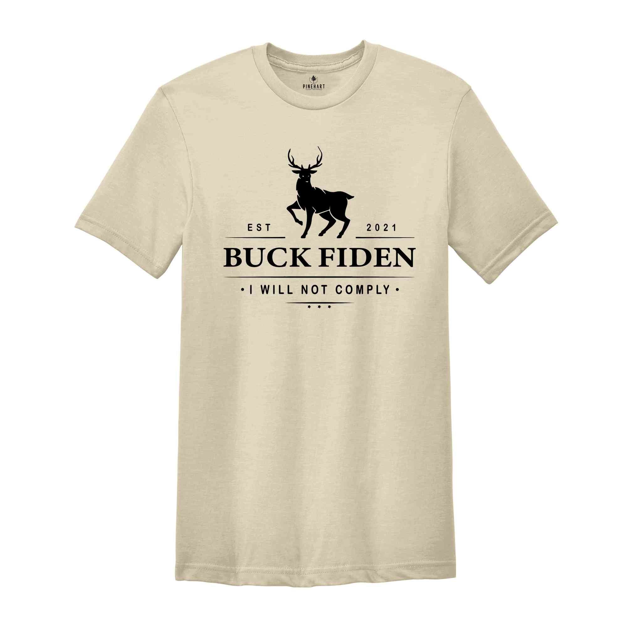 Buck Fiden Shirt, Anti Biden Shirt, Funny Biden Shirt, 2024 Election Shirt, Trump Supporters Shirt, Political Shirt, Vote Shirt, USA Shirt