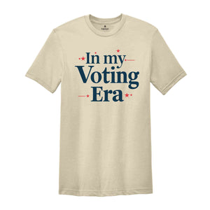 In My Voting Era Shirt, Vote Shirt, Election 2024 Shirt, Vote Shirt 2024, Elections Shirt, Political Shirt for Women