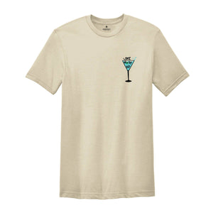 One More T-shirt, Martini Shirt, Drinking Shirts, Party Shirt, Alcohol Shirt, Martini Lover Gift, Night Out Shirt