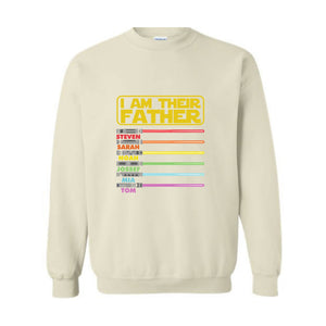 I'm Their Father Sweatshirt, Custom Dad With Kids Names, Father , Gift For Dad, Personalized Fathers , Custom Name