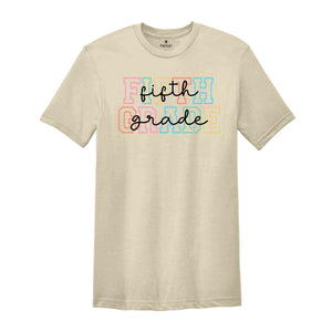 Fifth Grade Shirt, 5th Grade Shirt, Fifth Grade Teacher Shirt, Grade Rainbow Shirt, Teacher Gift, Kids Fifth Grade Tee, Back To School