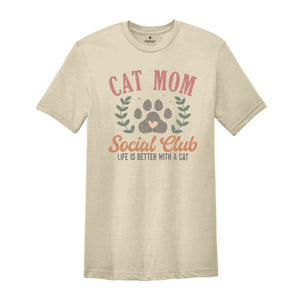 Cat Mom Social Club Shirt, Cat Mom Shirt, Cat Mama Shirt, Cute Cat Mom Shirt, Cat Owner Shirt, Cat Lover Shirt, Cat Shirt, Funny Mom Shirt