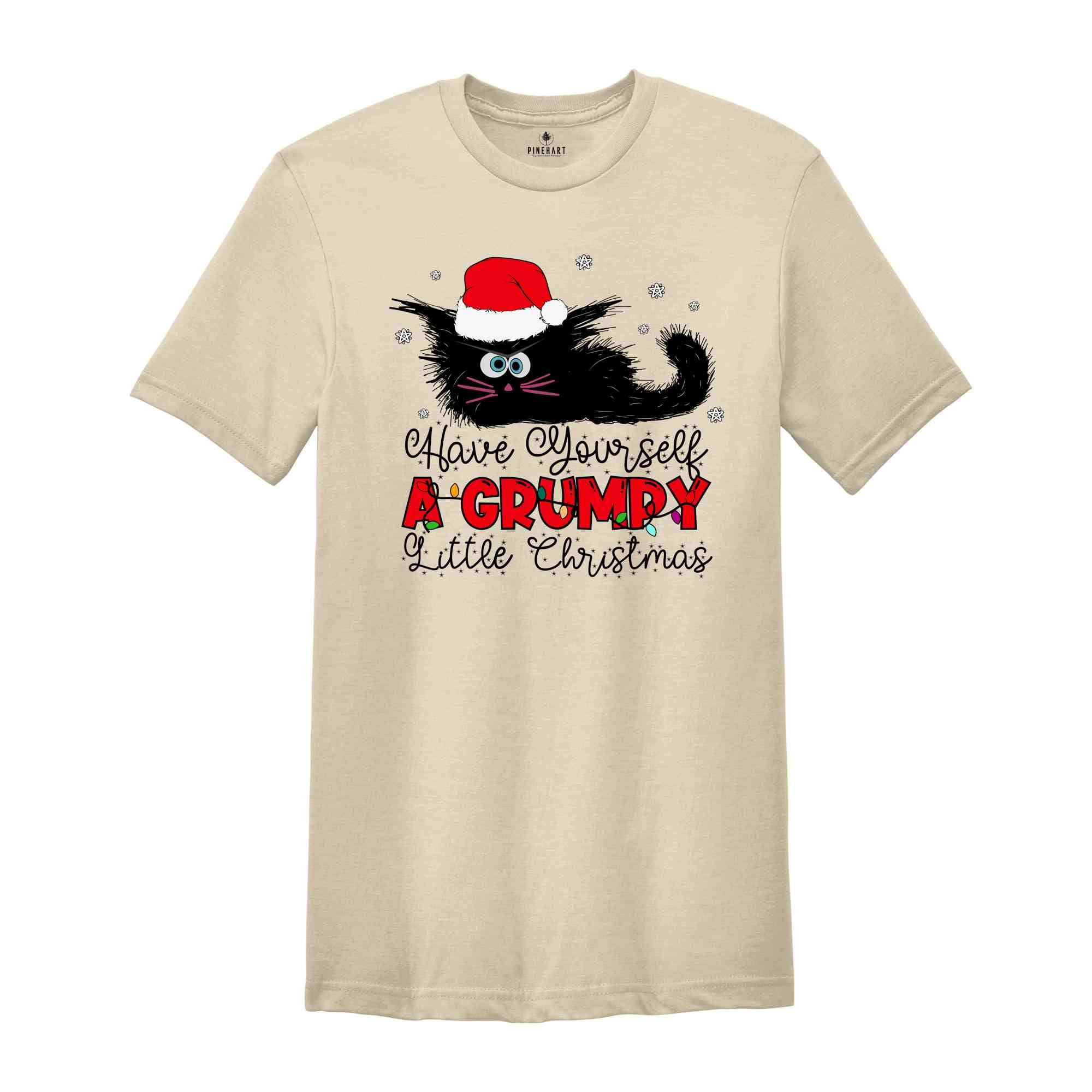 Have Yourself A Grumpy Little Christmas Shirt, Funny Christmas Shirt, Cute Christmas Shirt, Cat Christmas Shirt, Cat Lover Shirt, Xmas Gift