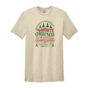 White Christmas Movie Shirt, The Haynes Sisters Shirt, Christmas Holiday Shirt, White Christmas 1954 Shirt, Christmas Shirt, Christmas Tree