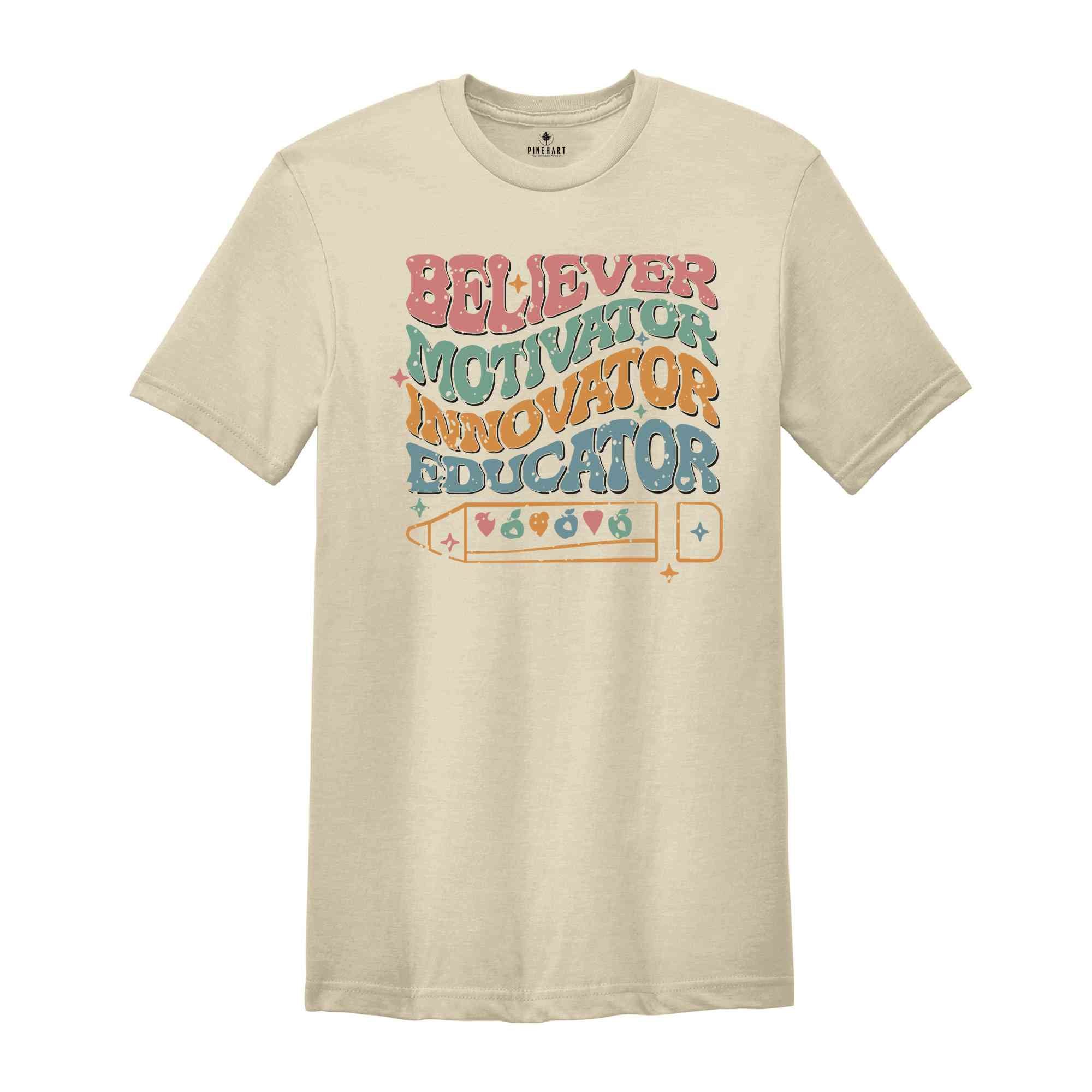 Believer Motivator Innovator Educator Shirt, Cute Teacher Gift, Teacher Appreciation, School Shirt, Teacher Shirt, Back To School Tee