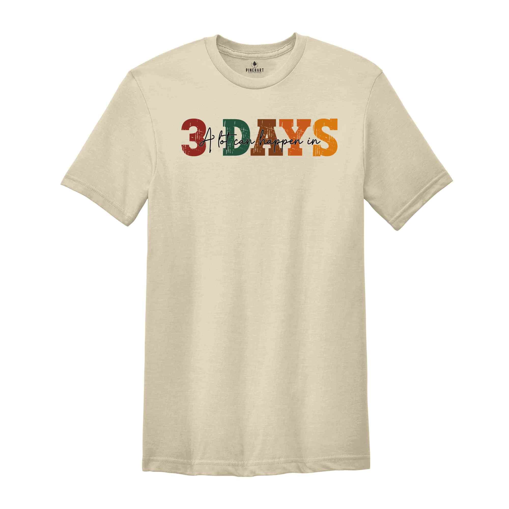 Vintage A lot can happen in 3 days T-shirt, Easter Shirt, Religious Shirt, Easter Day Gift, Jesus Shirt, Christian Shirt