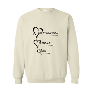 Customized Mama Grandma Great Grandma Sweatshirt, Nana Est Year , Women of The Family Sweatshirt, Mother's Day Gift