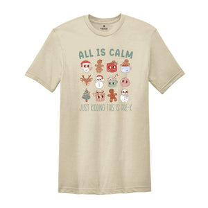 All Is Calm Just Kidding This Is Pre-k T-Shirt, Teacher Shirt, Christmas Teacher Tee, Xmas Gifts For Teacher Christmas