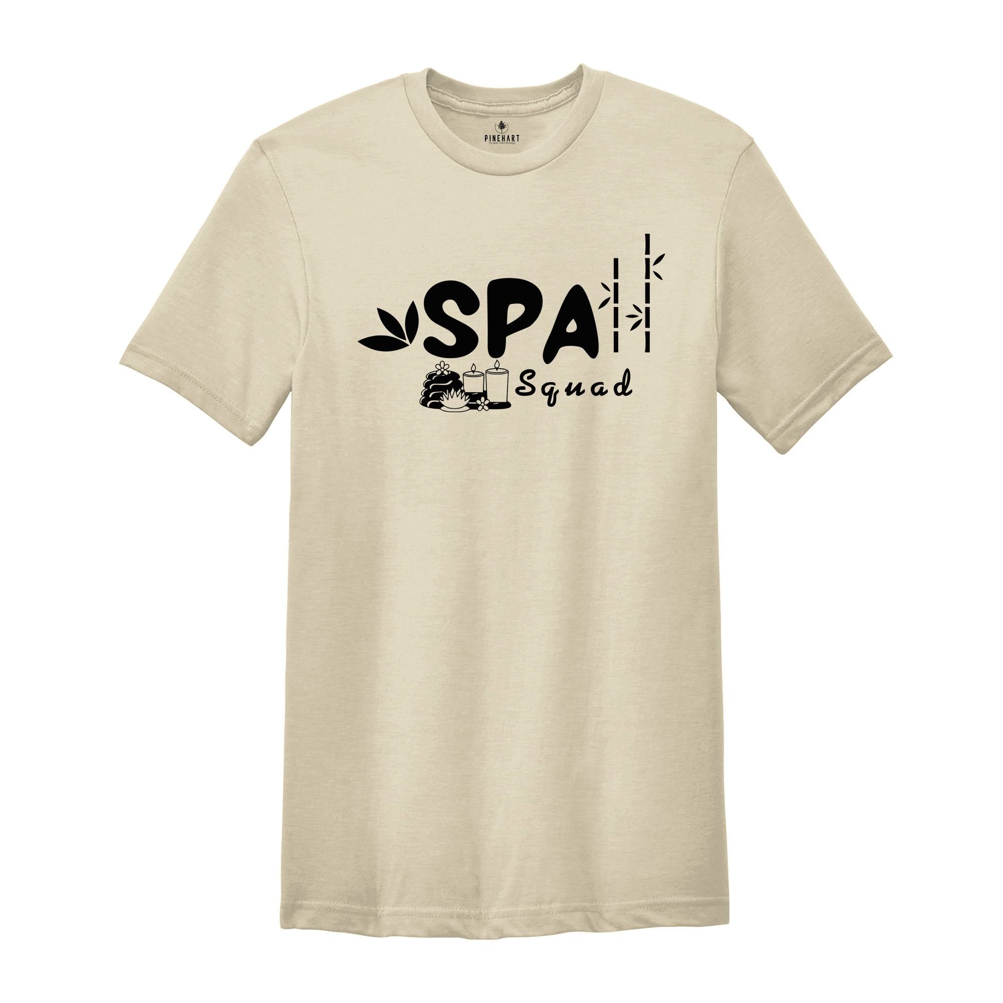 Spa Squad T-shirt, Spa Girls Shirt, Work Hard Spa Harder Apparel, Spa Technician Tee, Massage Therapist Gift