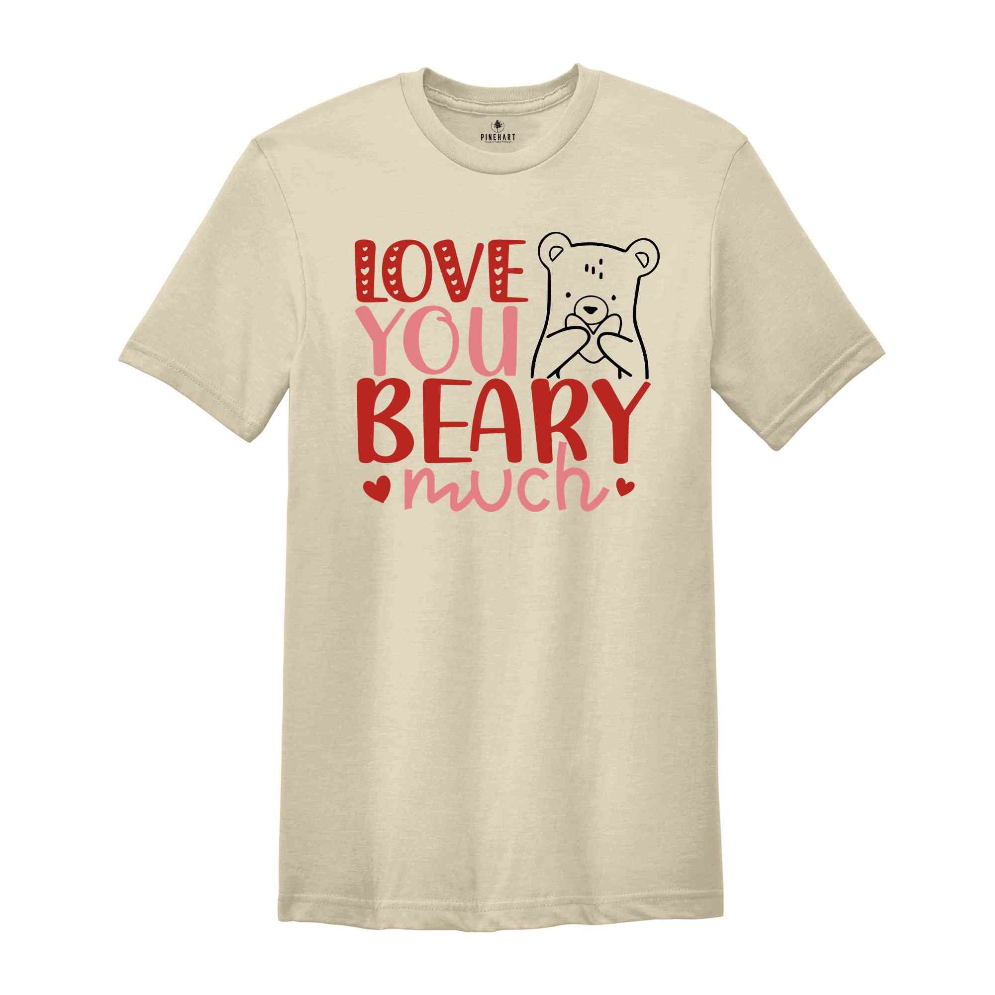 Love You Beary Much Shirt, Valentine Kids Shirt, Toddler Shirt, Gifts for Kids, Beary Shirt, Valentine's Day Shirt