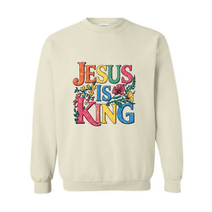 Jesus is King Sweatshirt, Aesthetic Christian Shirt, Bible Verse Shirt, Jesus Apparel, Religious Shirt, Christian Gifts