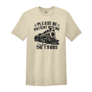 80s & 90s Kids Tee, Please Be Patient With Me, I'm from the 1900s Shirt, 80s 90s Kid Shirt, Vintage 90S Shirt