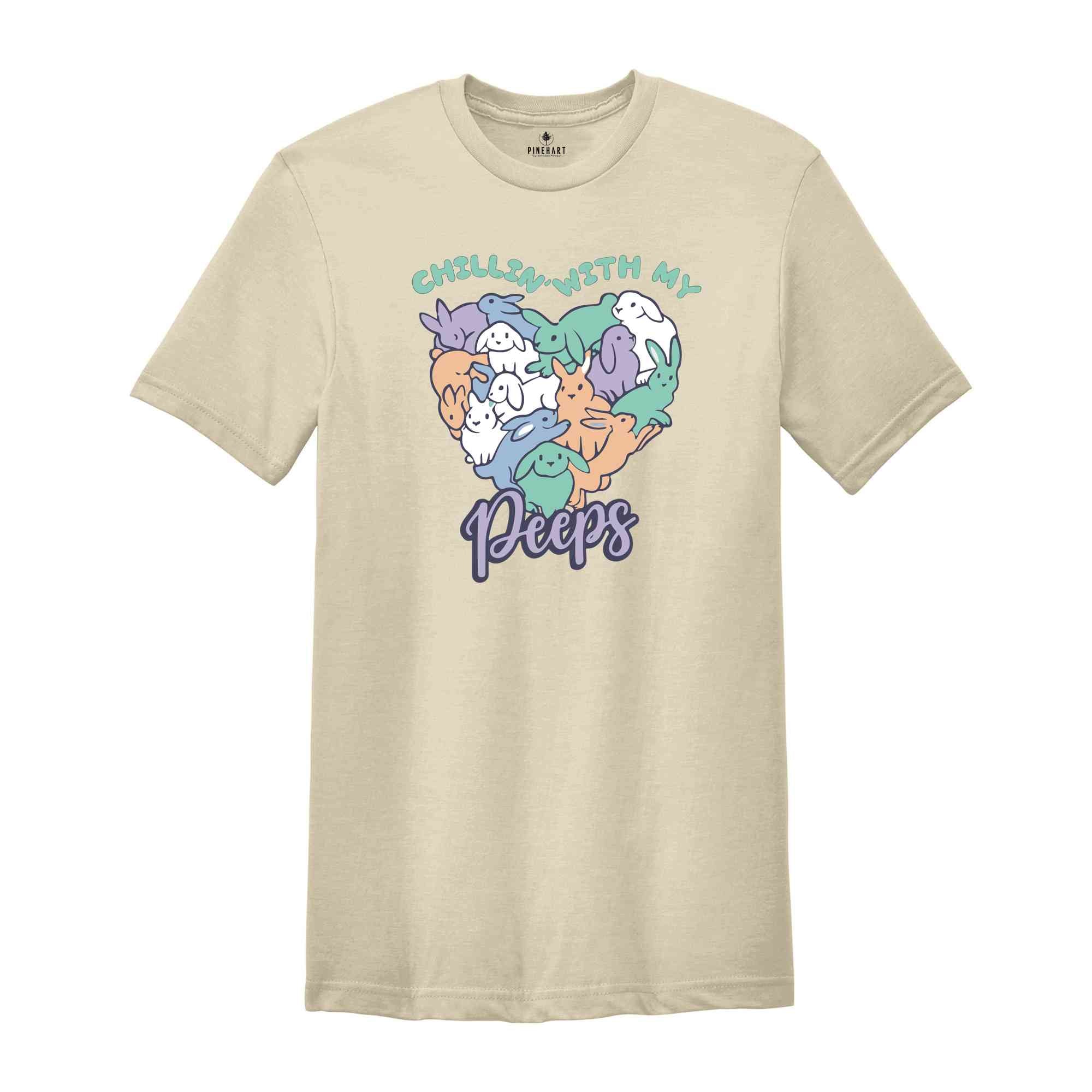 Chillin With My Peeps Shirt, Easter Bunny, Retro Easter Shirt, Funny Easter Tee, Easter Matching Shirts, Cute Easter Gifts