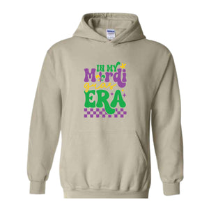 In My Mardi Gras Era Hoodie , Mardi Gras Sweatshirt, Fat Tuesday Sweatshirt, Carnival Sweatshirt, Louisiana Sweatshirt, Festival Sweater