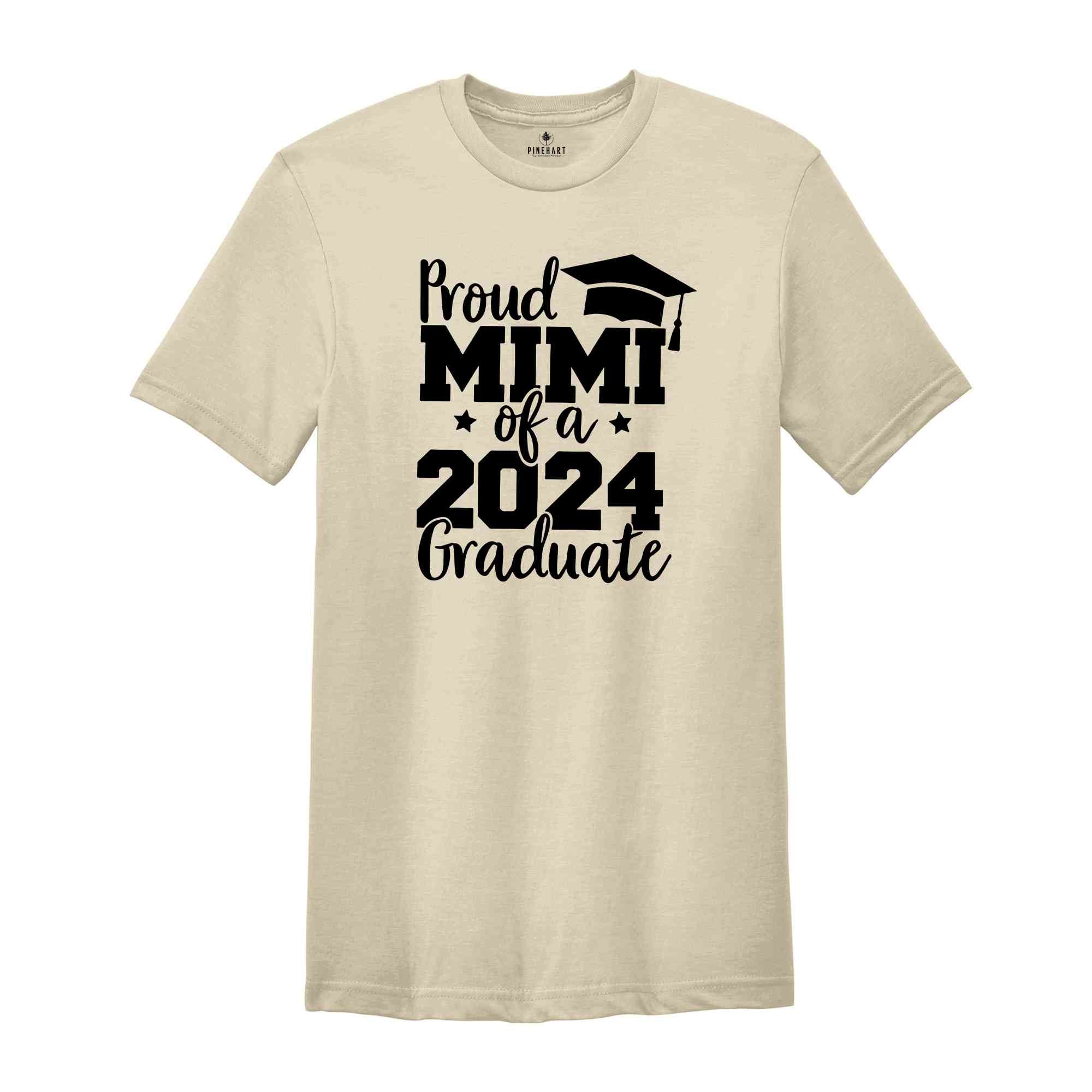 Proud Mimi of A 2024 Graduate Shirt, Graduate Grandma Shirt, Proud Mimi of A 2024 Graduation Gift, Graduation Shirt, Senior Graduation Shirt