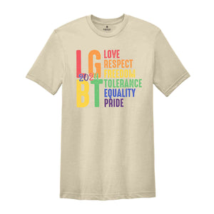 Pride Love Respect Shirt, Pride Love Respect Freedom Tolerance Equality T-Shirt, Pride Rainbow Shirt, Pride Lesbian Shirt, Equality Shirt