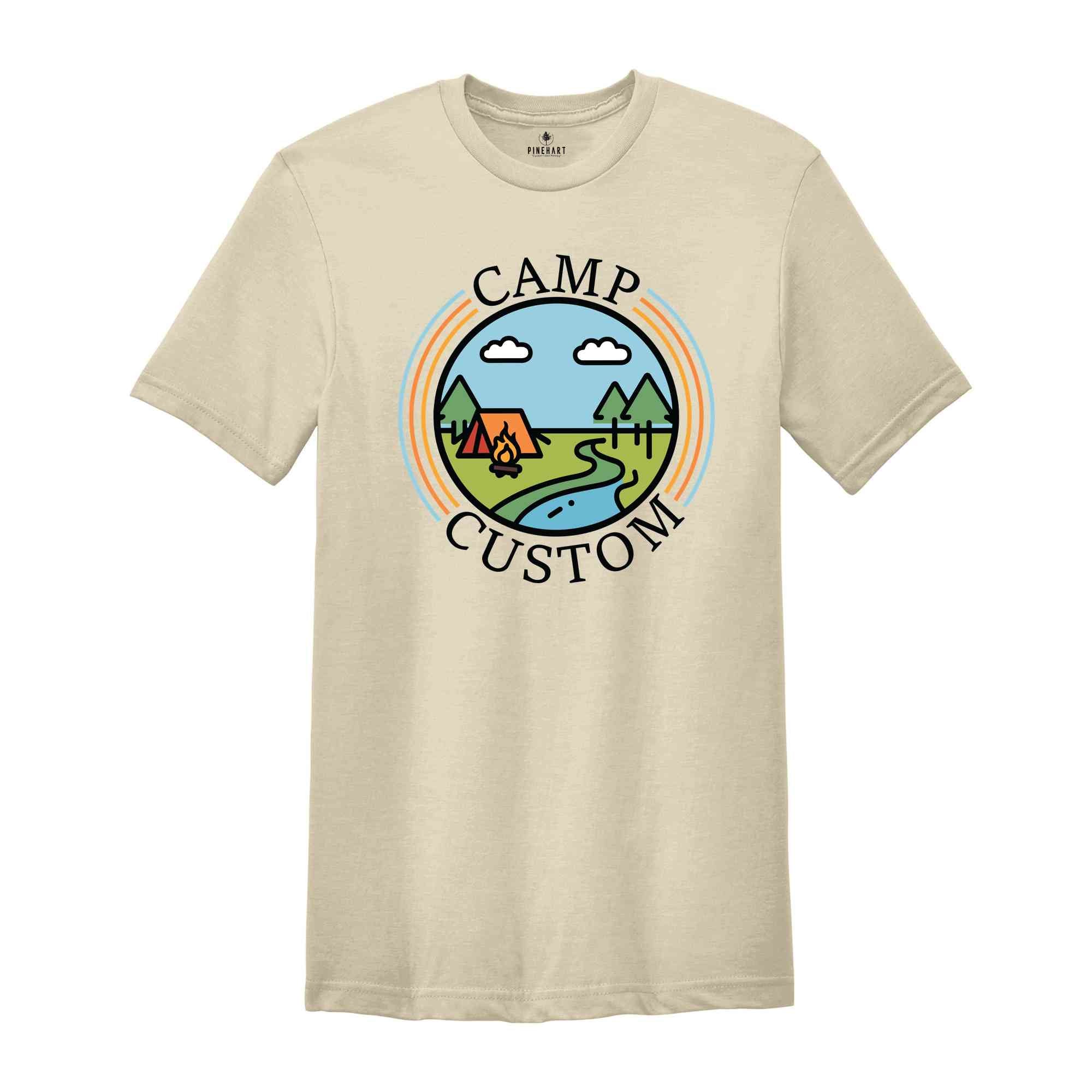 Custom Camp T-Shirt, Custom T-shirt, Custom Shirt, Custom Camp Shirt, Camp Crew Shirt, Camp Custom Shirt, Camping Family Shirt